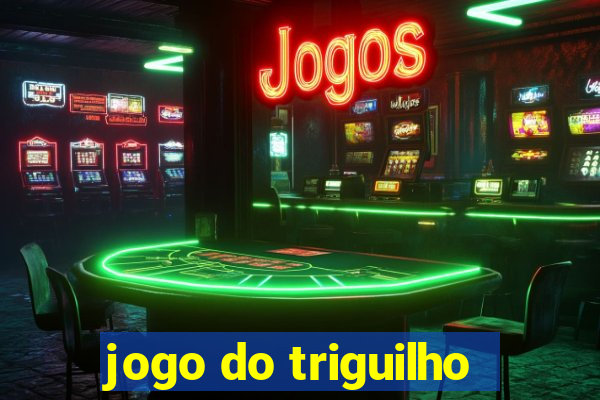 jogo do triguilho